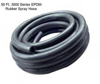 50 Ft. 3000 Series EPDM Rubber Spray Hose