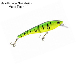 Head Hunter Swimbait - Matte Tiger