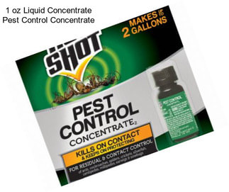 1 oz Liquid Concentrate Pest Control Concentrate