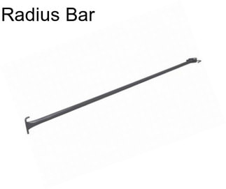 Radius Bar