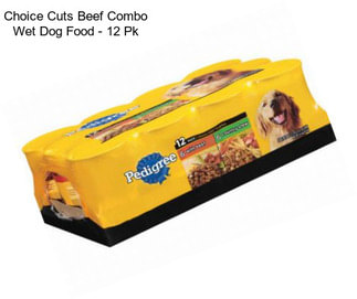 Choice Cuts Beef Combo Wet Dog Food - 12 Pk
