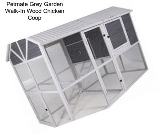 Petmate Grey Garden Walk-In Wood Chicken Coop