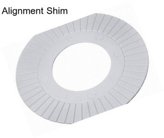 Alignment Shim