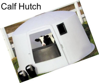 Calf Hutch
