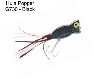 Hula Popper G730 - Black