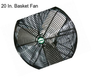 20 In. Basket Fan