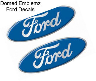 Domed Emblemz Ford Decals