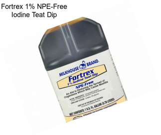 Fortrex 1% NPE-Free Iodine Teat Dip