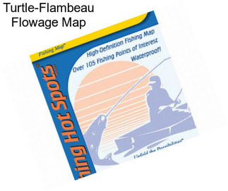 Turtle-Flambeau Flowage Map