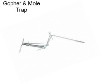 Gopher & Mole Trap