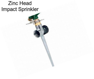 Zinc Head Impact Sprinkler