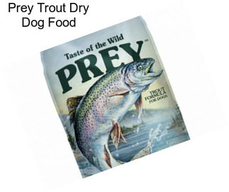 Prey Trout Dry Dog Food