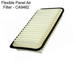 Flexible Panel Air Filter - CA9482