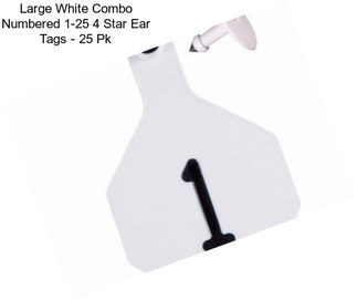 Large White Combo Numbered 1-25 4 Star Ear Tags - 25 Pk