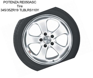 POTENZA RE050ASC Tire 345/35ZR19 TLBLRS110Y