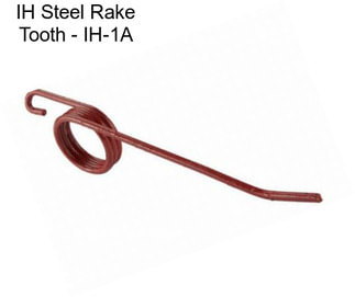 IH Steel Rake Tooth - IH-1A