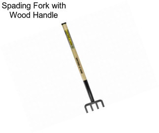 Spading Fork with Wood Handle