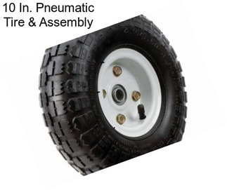 10 In. Pneumatic Tire & Assembly