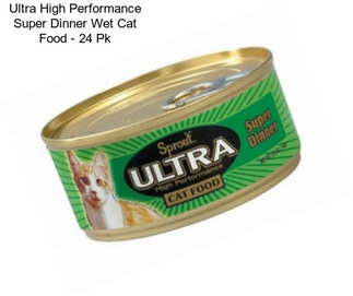 Ultra High Performance Super Dinner Wet Cat Food - 24 Pk