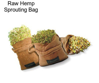 Raw Hemp Sprouting Bag