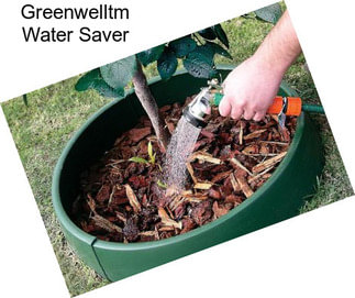 Greenwelltm Water Saver