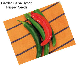 Garden Salsa Hybrid Pepper Seeds