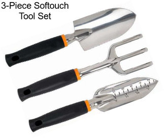 3-Piece Softouch Tool Set