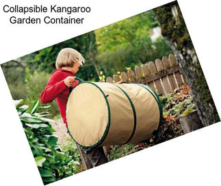 Collapsible Kangaroo Garden Container