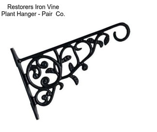 Restorers Iron Vine Plant Hanger - Pair  Co.