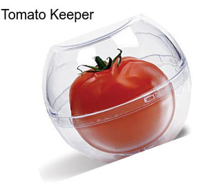 Tomato Keeper