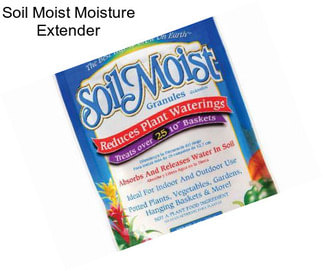 Soil Moist Moisture Extender