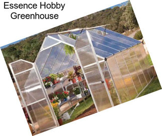 Essence Hobby Greenhouse