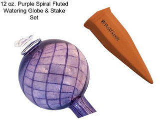 12 oz. Purple Spiral Fluted Watering Globe & Stake Set