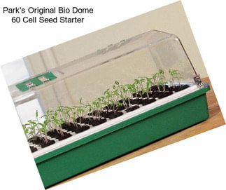 Park\'s Original Bio Dome 60 Cell Seed Starter