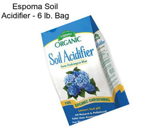 Espoma Soil Acidifier - 6 lb. Bag