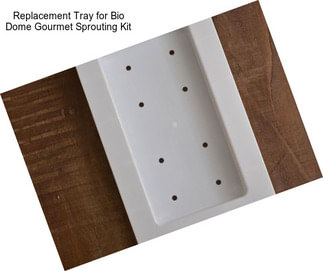 Replacement Tray for Bio Dome Gourmet Sprouting Kit