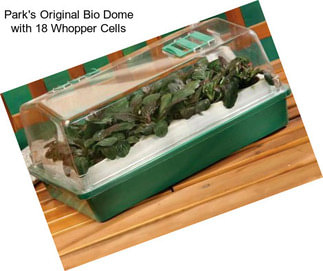 Park\'s Original Bio Dome with 18 Whopper Cells