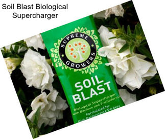 Soil Blast Biological Supercharger
