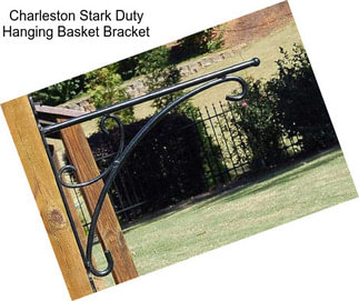 Charleston Stark Duty Hanging Basket Bracket