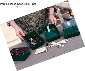 Park\'s Plastic Seed Flats - Set of 6