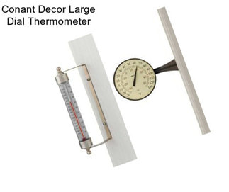 Conant Decor Large Dial Thermometer