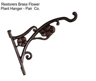 Restorers Brass Flower Plant Hanger - Pair  Co.