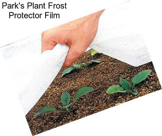 Park\'s Plant Frost Protector Film