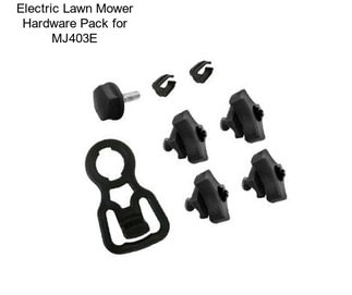 Electric Lawn Mower Hardware Pack for MJ403E