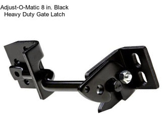 Adjust-O-Matic 8 in. Black Heavy Duty Gate Latch