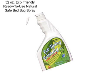 32 oz. Eco Friendly Ready-To-Use Natural Safe Bed Bug Spray