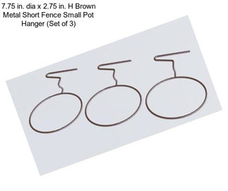 7.75 in. dia x 2.75 in. H Brown Metal Short Fence Small Pot Hanger (Set of 3)
