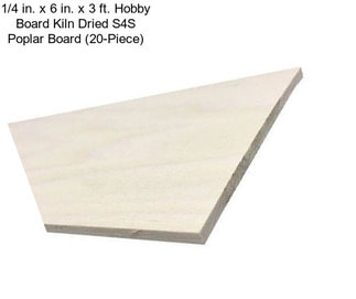 1/4 in. x 6 in. x 3 ft. Hobby Board Kiln Dried S4S Poplar Board (20-Piece)
