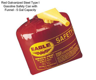 Red Galvanized Steel Type I Gasoline Safety Can with Funnel - 5 Gal Capacity