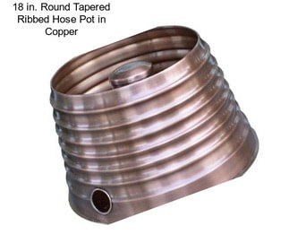 18 in. Round Tapered Ribbed Hose Pot in Copper